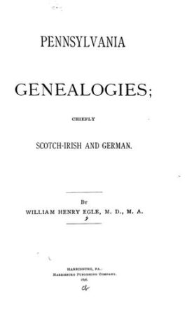 Pennsylvania Genealogies by William Henry Egle